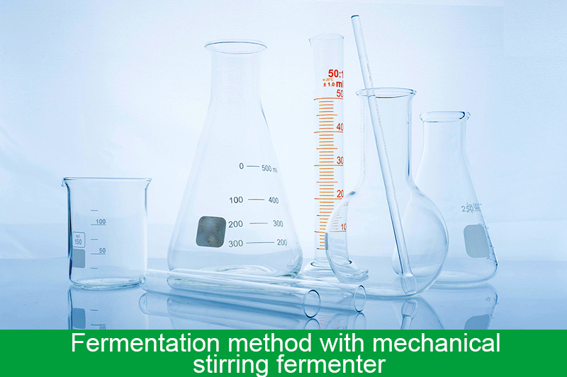 Fermentation method with mechanical stirring fermenter